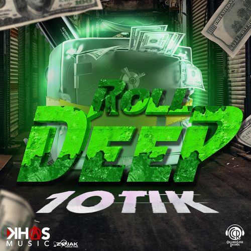 10Tik - Roll Deep
