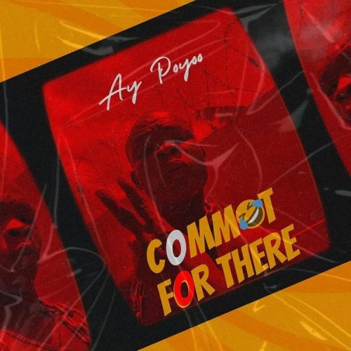Ay Poyoo – Commot For There