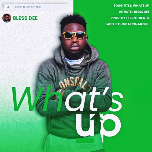 Bless Dee - Whatsup
