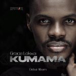 Grace Lokwa Ft. Moses Bliss & Prinx Emmanuel – Kumama