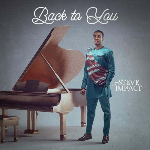 Steve Impact – Back To You (Official Video)