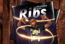 Akonoba Kojo - Ribs (New Song 2022)