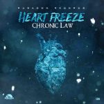 Chronic Law - Heart Freeze