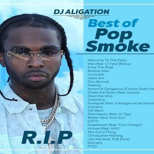 DJ Aligation - Best Of Pop Smoke Mix 2022