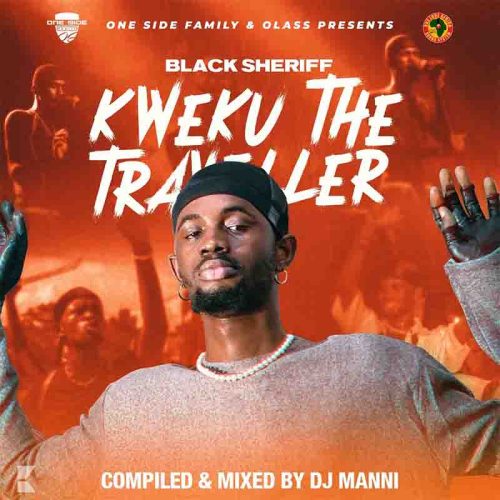 DJ Manni - Afro Black Sherif Kweku The Traveller Mix