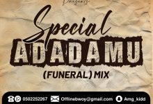 DJ OffLine Gh - Special Adadamu (Funeral Mix) 2022