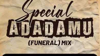 DJ OffLine Gh - Special Adadamu (Funeral Mix) 2022