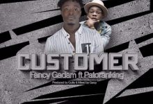 Fancy Gadam - Customer Ft. Patoranking (Prod. By GuiltyBeatz)