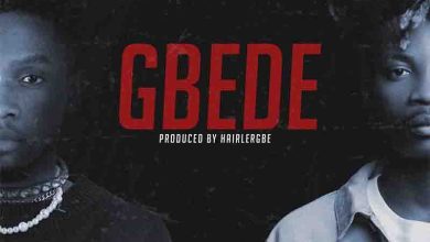 Hairlergbe & Chief One - Gbede
