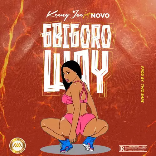 Keeny Ice - Gbigoro Way ft. Novo