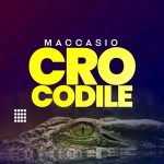 Maccasio - Crocodile (Prod. By BlueBeatz)