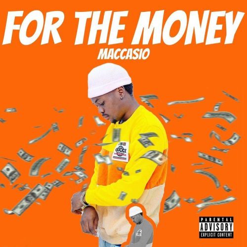 Maccasio - For The Money (Prod. By Suhuyubu Studios)