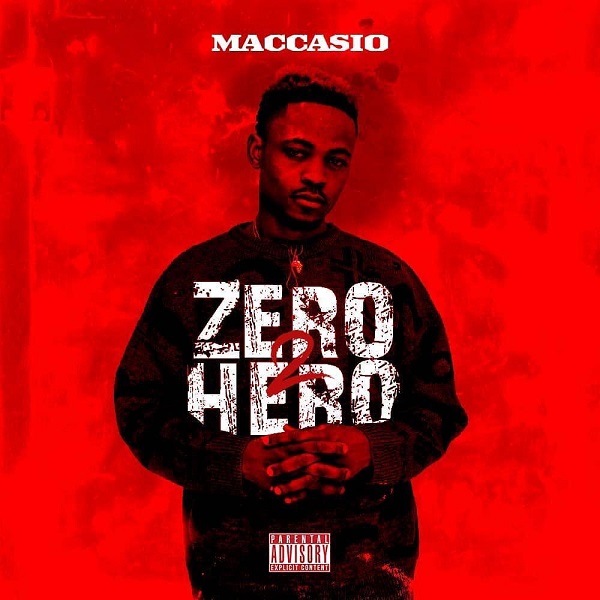 Maccasio - Zero 2 Hero Album