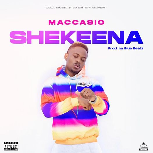 Maccasio – Shekeena (Prod. By BlueBeatz)