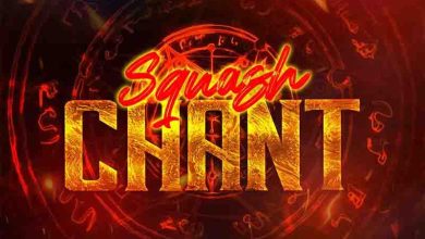 Squash - Chant