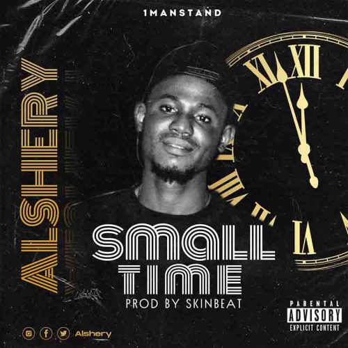 Alshery "Small Time" (Mixed by SkinBeat)