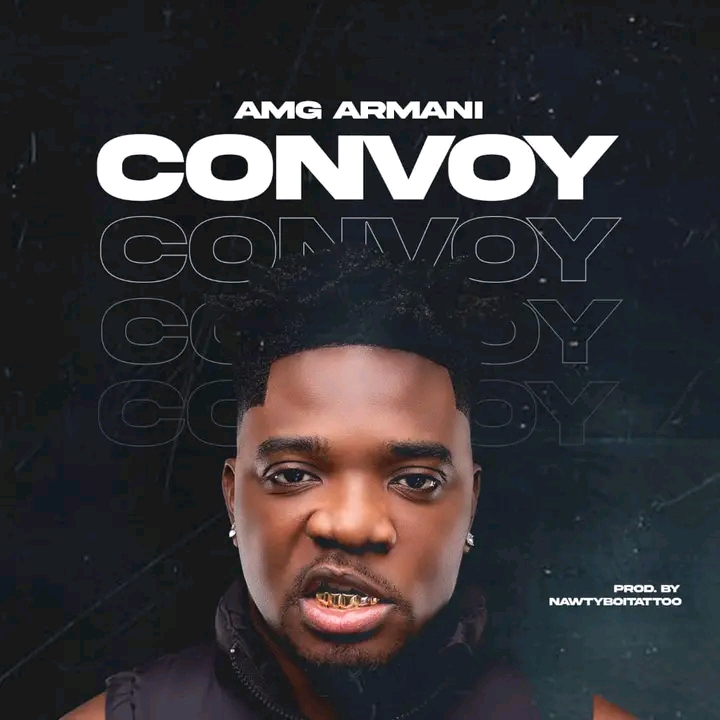 DOWNLOAD MP3: AMG Armani - Convoy (Prod. By NawtyBoiTattoo)