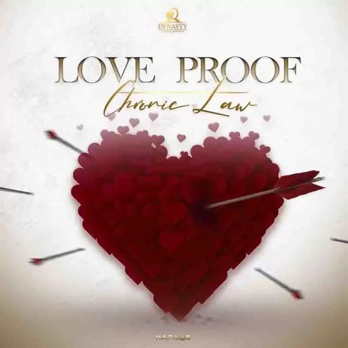 Chronic Law "Love Proof" (2022 Dancehall Music)