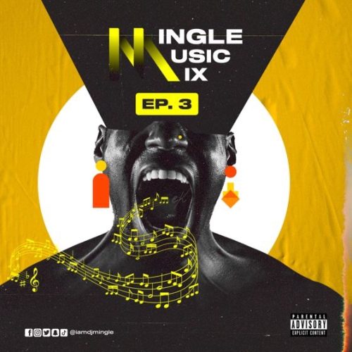 DJ Mingle - Mingle Music Mix (Episode 3)
