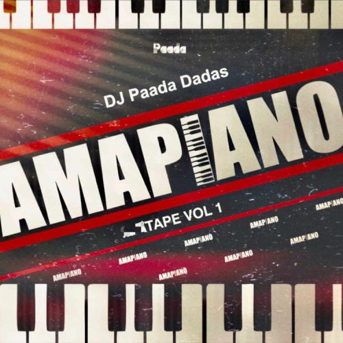 mp3 download DJ Paada Dadas - Amapiano Tape Vol.1 (2022 Mixtape)
