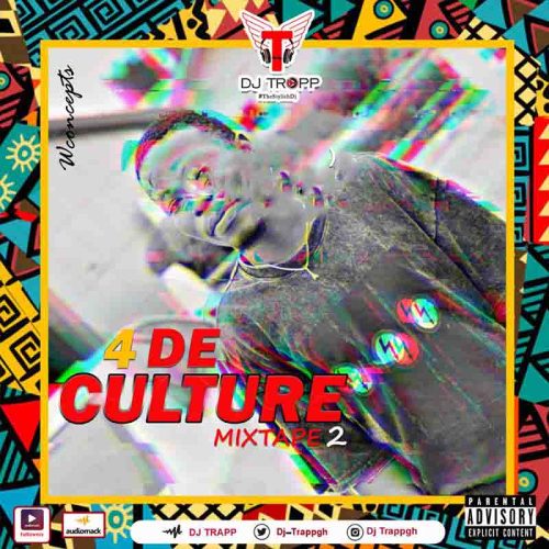 DJ Trapp - 4 De Culture 2 (Dj Mixtape)