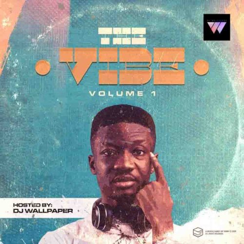 DJ Wallpaper - The Vibe Mix (Vol.1)