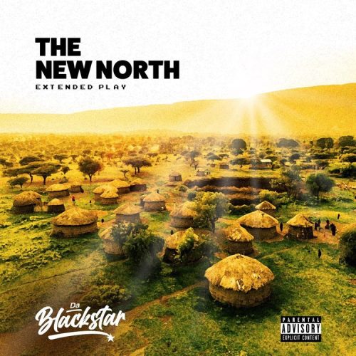 Da Blackstar The New North EP