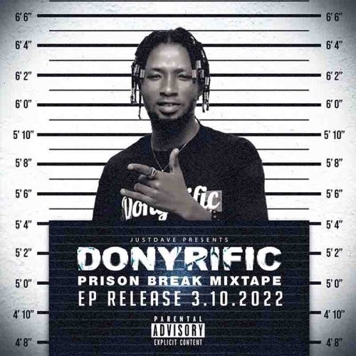 DonyRific - Prison Break Mixtape (Mixed By JustDave)