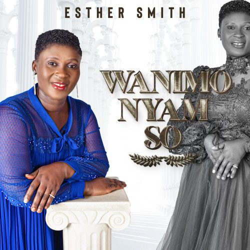 Esther Smith Wanimonyam So Album