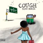 Kizz Daniel "Cough" (Mp3 Download) (2022 New Song)