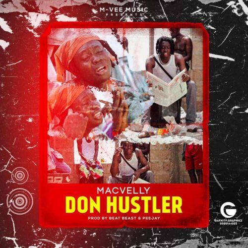 Macvelly - Don Hustler (Prod by Beat Beast & PeeJay)
