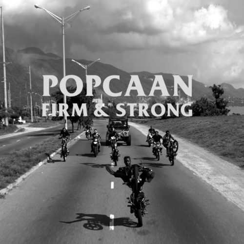 Popcaan - Firm and Strong (Mp3 Download)