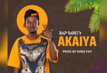 Rap Safety - Akaiya (Prod. By King Fay)