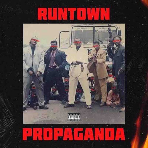 Runtown "Propaganda" (Naija Mp3 Music)