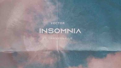 Vector - Insomnia Ft Cracker Mallo