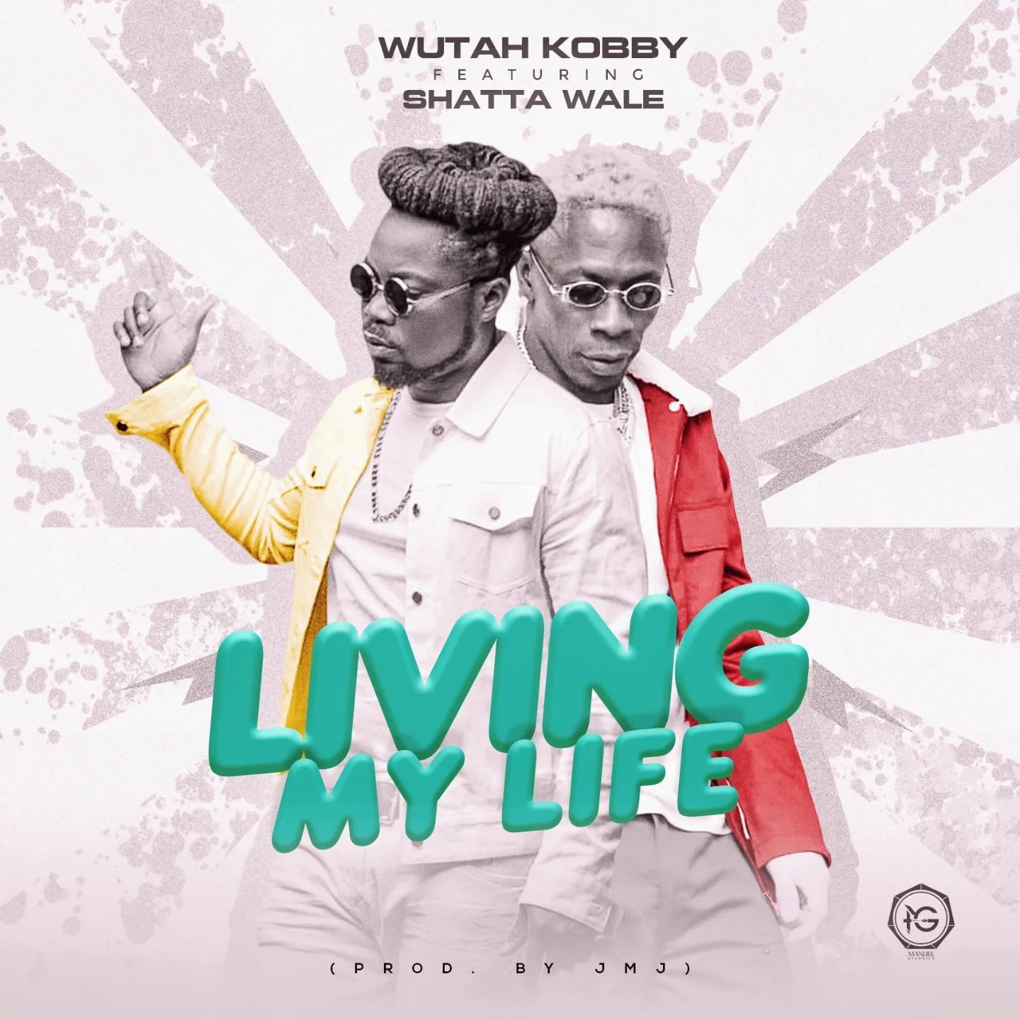 Wutah Kobby ft. Shatta Wale - Living My Life