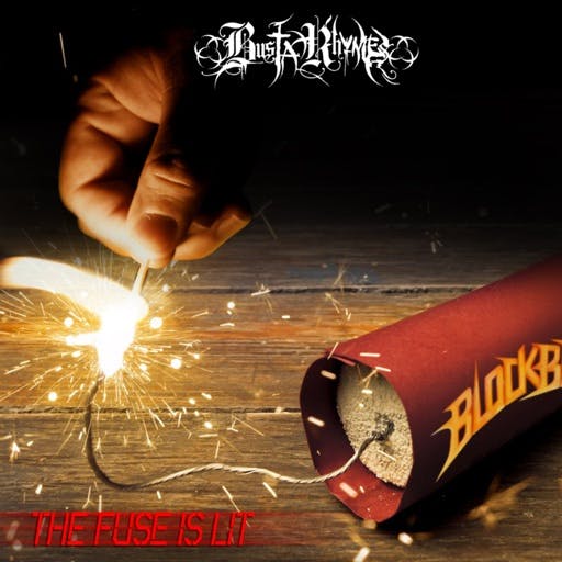 Busta Rhymes “The Fuse Is Lit” (Full EP)