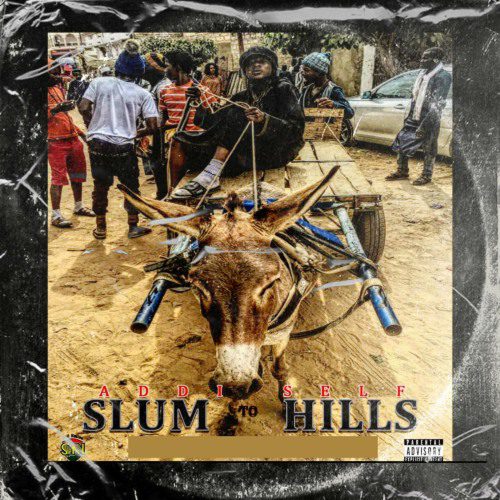 Addi Self Slum To Hills EP