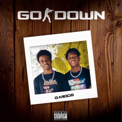 G-Migos "Go Down" (New Ghana Song 2022)