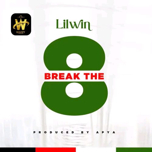 Lil Win "Break The 8" (New Song 2022)