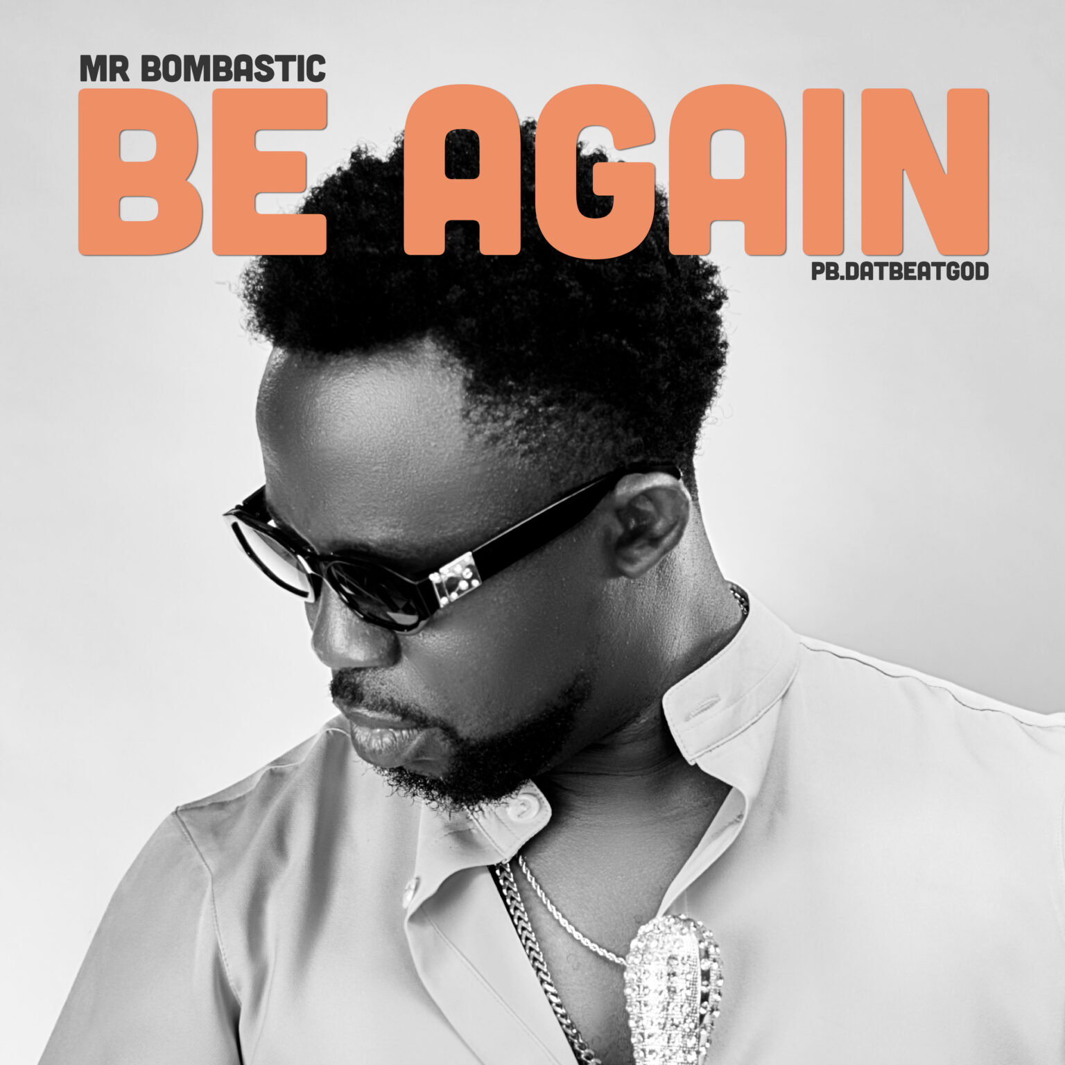 Mr Bombastic "Be Again" (Ghana MP3 Download)