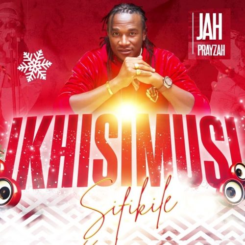 Jah Prayzah iKhisimusi Sifikile Remix Mp3 Download