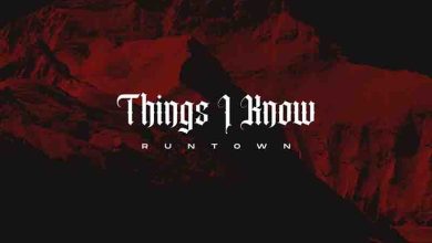 Runtown "Things I Know" (New Song 2022)