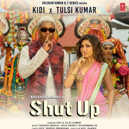 KiDi & Tulsi Kumar Shut Up