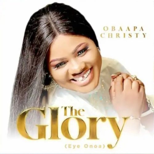 Obaapa Christy The Glory (Eye Onoa)
