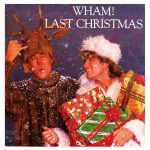 Wham! Last Christmas