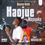 Mashud 99 Haojue Mapuuka ft. Basma Ambi