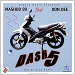 Mashud 99 Dash 5 ft. Don Dee
