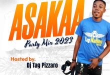 DJ Tag Pizzaro Asakaa Party Mix 2023