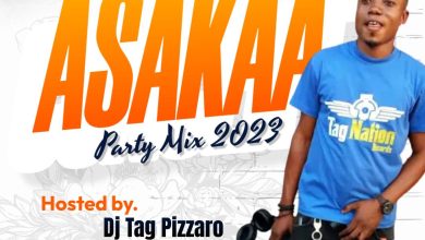 DJ Tag Pizzaro Asakaa Party Mix 2023